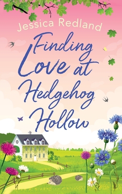 Finding Love at Hedgehog Hollow 1804261645 Book Cover