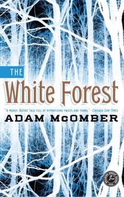 The White Forest 1451664265 Book Cover