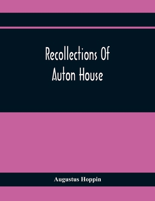 Recollections Of Auton House 9354367879 Book Cover