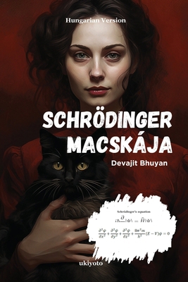 Schrödinger macskája [Hungarian] 9360166715 Book Cover