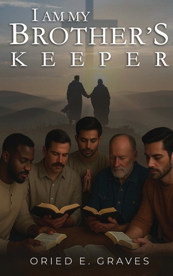 I am My Brothers Keeper B0FZF3GX2H Book Cover