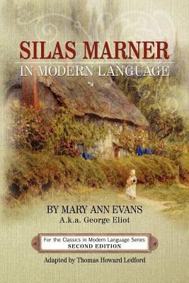 Silas Marner in Modern Language 1936533111 Book Cover