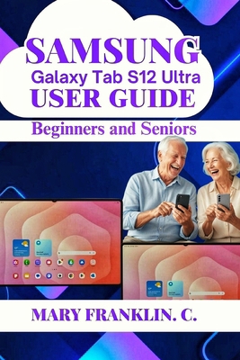 Samsung Galaxy Tab S12 Ultra User Guide: Master... B0H2RDKH3N Book Cover