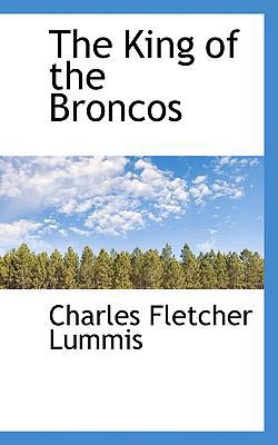 The King of the Broncos 0559744676 Book Cover