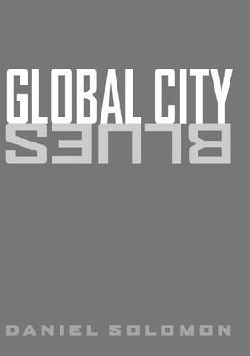 Global City Blues 1559631848 Book Cover