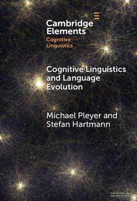Cognitive Linguistics and Language Evolution 1009476068 Book Cover