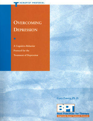 Overcoming Depression: Therapist Protocol 1572241608 Book Cover