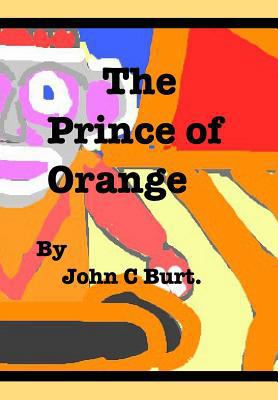 The Prince of Orange. 1364080273 Book Cover