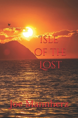 Isle of the Lost B0H6GY39QB Book Cover