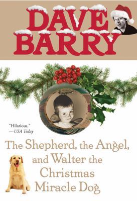 The Shepherd, the Angel, and Walter the Christm... 0425217744 Book Cover