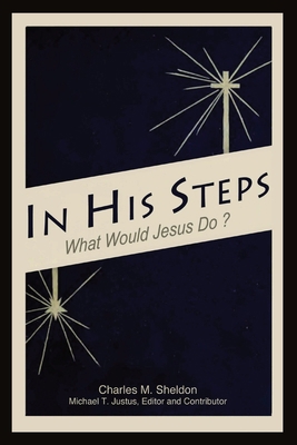 In His Steps: An Annotated Study Edition 195402200X Book Cover