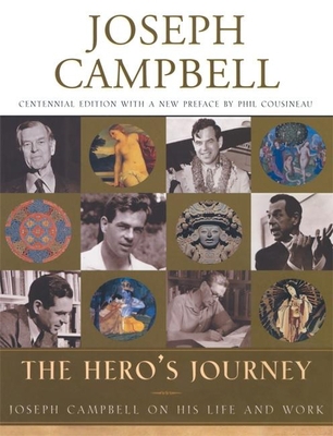 The Hero's Journey: Joseph Campbell on His Life... 1577314042 Book Cover