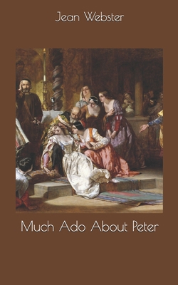 Much Ado About Peter 1696795850 Book Cover