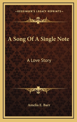 A Song Of A Single Note: A Love Story 1163576506 Book Cover