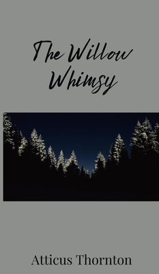 The Willow Whimsy 180567384X Book Cover