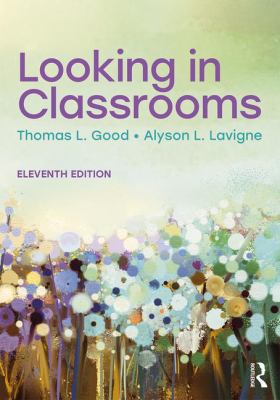 Looking in Classrooms 1138646539 Book Cover