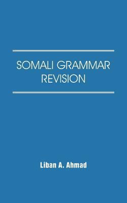 Somali Grammar Revision 148178174X Book Cover