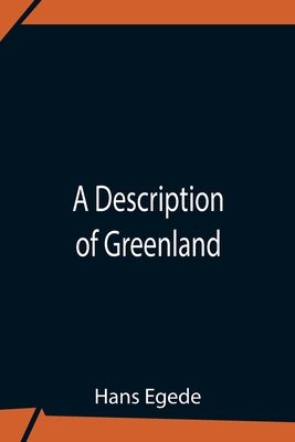 A Description Of Greenland 935475936X Book Cover