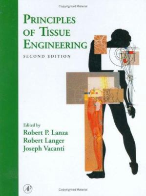 Principles of Tissue Engineering 0124366309 Book Cover
