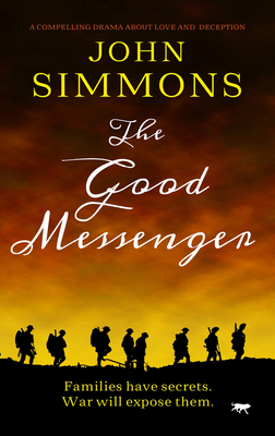 The Good Messenger: A Compelling Drama about Lo... 1914614003 Book Cover