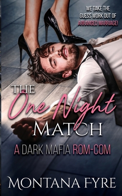 The One Night Match: A Dark Mafia Rom-Com 1764091329 Book Cover