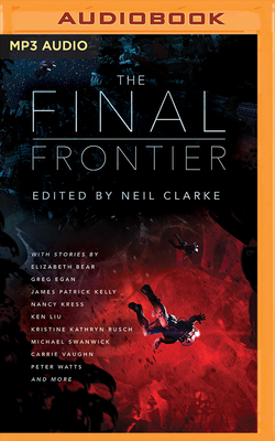 The Final Frontier: Stories of Exploring Space,... 1543680429 Book Cover