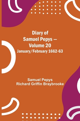 Diary Of Samuel Pepys - Volume 20: January/Febr... 9354942504 Book Cover