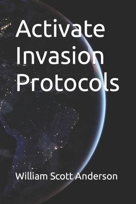 Activate Invasion Protocols 1484800850 Book Cover