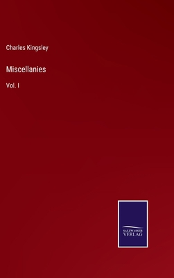Miscellanies: Vol. I 3375120176 Book Cover
