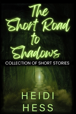 The Short Road to Shadows B0CQRNT2LT Book Cover