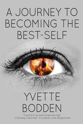 A Journey to Becoming the Best-Self 1684333199 Book Cover