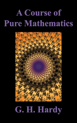 A Course of Pure Mathematics 1789430194 Book Cover