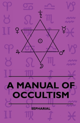 A Manual of Occultism 1444658727 Book Cover