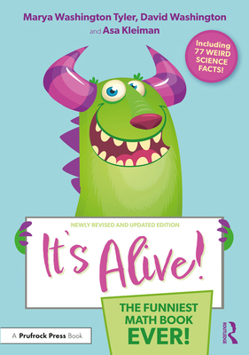 It's Alive!: The Funniest Math Book Ever! 1032510145 Book Cover