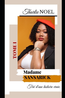 Madame SANSARICK I [French] B09B359Z2H Book Cover