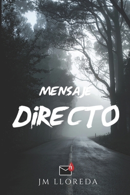 Mensaje Directo [Spanish] B0D66KSJJF Book Cover