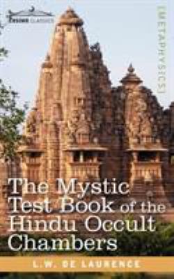 The Mystic Test Book of the Hindu Occult Chambers 1602066590 Book Cover