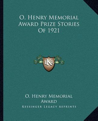O. Henry Memorial Award Prize Stories Of 1921 1162676620 Book Cover