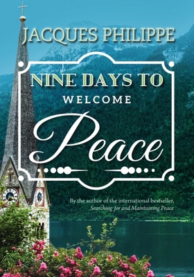 Nine Days to Welcome Peace 1594173656 Book Cover