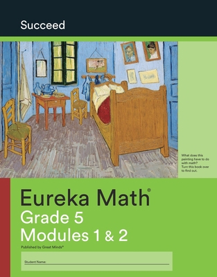 Eureka Math Grade 5 Succeed Workbook #1 (Module... 1640540938 Book Cover