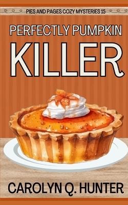 Perfectly Pumpkin Killer 1090881916 Book Cover