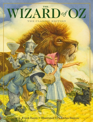 The Wizard of Oz Hardcover: The Classic Edition... 1604335424 Book Cover