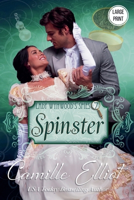 Lady Wynwood's Spies, Volume 7: Spinster (Large... B0FS6MBSM6 Book Cover