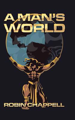 A Man's World 1728302137 Book Cover