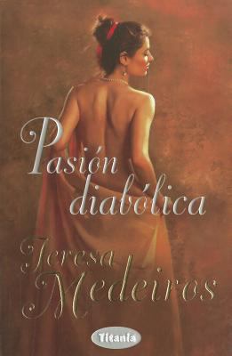 Pasion Diabolica [Spanish] 8492916125 Book Cover