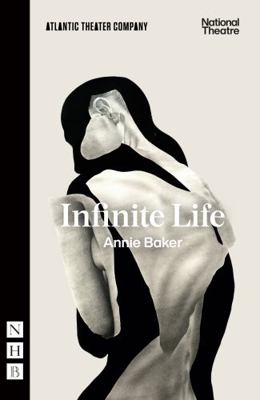 Infinite Life (NHB Modern Plays) 183904277X Book Cover