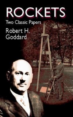 Rockets: Two Classic Papers 0486425371 Book Cover