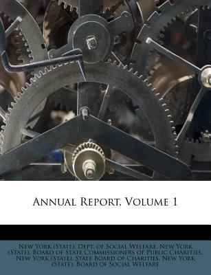 Annual Report, Volume 1 1270855603 Book Cover