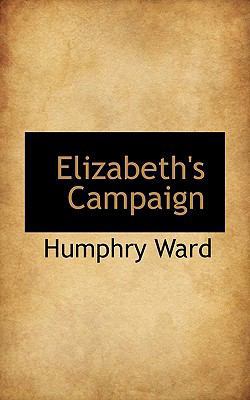 Elizabeth's Campaign 1115722786 Book Cover