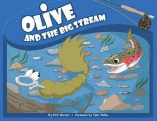Olive and the Big Stream 1555664334 Book Cover